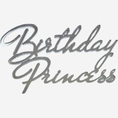 Топпер декоративный акриловый "Birthday Princess" Серебро 11х6,5 см 